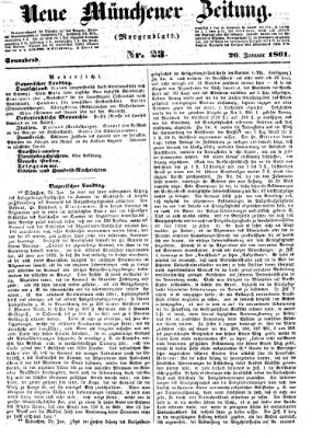 Neue Münchener Zeitung. Morgenblatt (Süddeutsche Presse) Samstag 26. Januar 1861