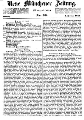 Neue Münchener Zeitung. Morgenblatt (Süddeutsche Presse) Montag 4. Februar 1861