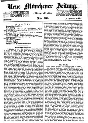 Neue Münchener Zeitung. Morgenblatt (Süddeutsche Presse) Mittwoch 6. Februar 1861