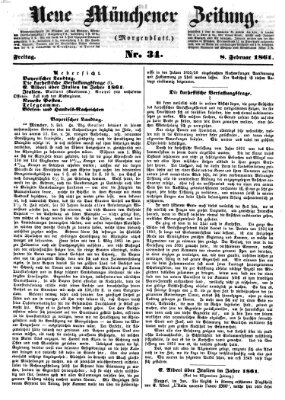 Neue Münchener Zeitung. Morgenblatt (Süddeutsche Presse) Freitag 8. Februar 1861