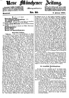 Neue Münchener Zeitung. Morgenblatt (Süddeutsche Presse) Samstag 9. Februar 1861