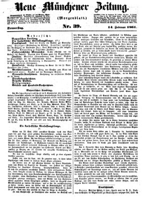 Neue Münchener Zeitung. Morgenblatt (Süddeutsche Presse) Donnerstag 14. Februar 1861