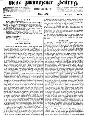 Neue Münchener Zeitung. Morgenblatt (Süddeutsche Presse) Montag 25. Februar 1861