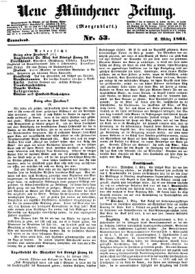 Neue Münchener Zeitung. Morgenblatt (Süddeutsche Presse) Samstag 2. März 1861