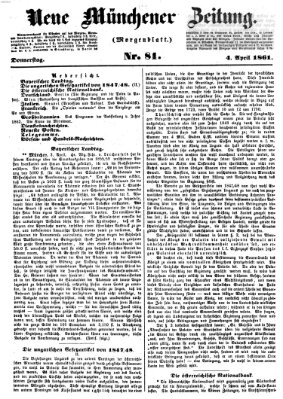 Neue Münchener Zeitung. Morgenblatt (Süddeutsche Presse) Donnerstag 4. April 1861