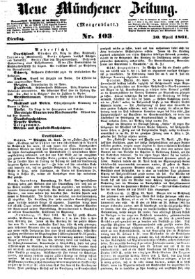 Neue Münchener Zeitung. Morgenblatt (Süddeutsche Presse) Dienstag 30. April 1861