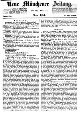 Neue Münchener Zeitung. Morgenblatt (Süddeutsche Presse) Donnerstag 2. Mai 1861