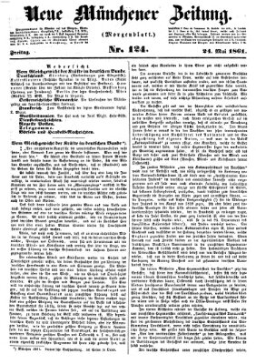 Neue Münchener Zeitung. Morgenblatt (Süddeutsche Presse) Freitag 24. Mai 1861