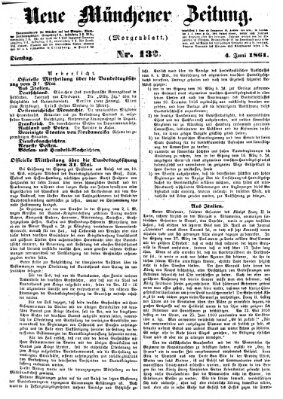 Neue Münchener Zeitung. Morgenblatt (Süddeutsche Presse) Dienstag 4. Juni 1861