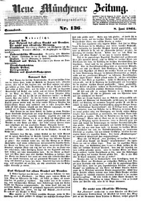 Neue Münchener Zeitung. Morgenblatt (Süddeutsche Presse) Samstag 8. Juni 1861