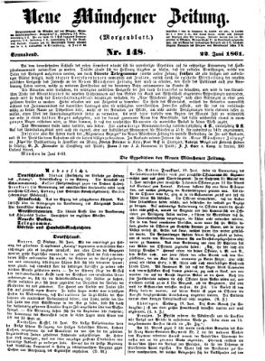 Neue Münchener Zeitung. Morgenblatt (Süddeutsche Presse) Samstag 22. Juni 1861