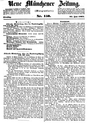 Neue Münchener Zeitung. Morgenblatt (Süddeutsche Presse) Dienstag 25. Juni 1861