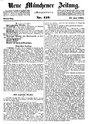 Neue Münchener Zeitung. Morgenblatt (Süddeutsche Presse) Donnerstag 27. Juni 1861