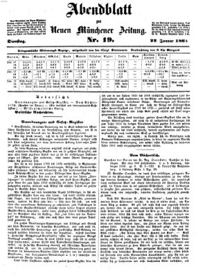 Neue Münchener Zeitung. Morgenblatt (Süddeutsche Presse) Dienstag 22. Januar 1861