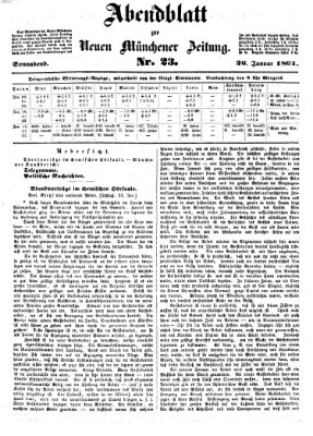 Neue Münchener Zeitung. Morgenblatt (Süddeutsche Presse) Samstag 26. Januar 1861