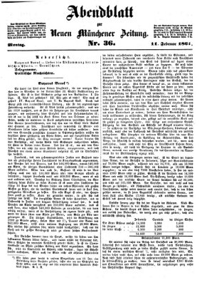 Neue Münchener Zeitung. Morgenblatt (Süddeutsche Presse) Montag 11. Februar 1861