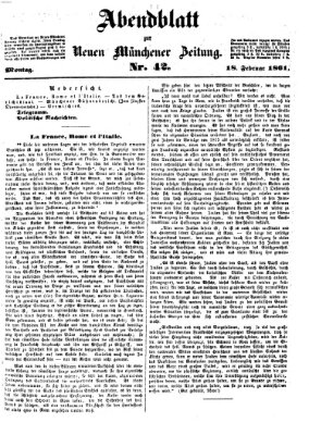 Neue Münchener Zeitung. Morgenblatt (Süddeutsche Presse) Montag 18. Februar 1861