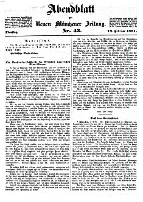 Neue Münchener Zeitung. Morgenblatt (Süddeutsche Presse) Dienstag 19. Februar 1861