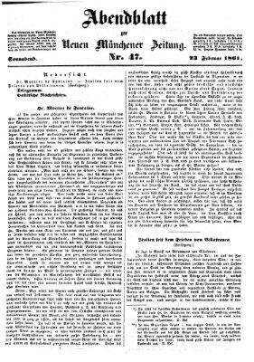 Neue Münchener Zeitung. Morgenblatt (Süddeutsche Presse) Samstag 23. Februar 1861