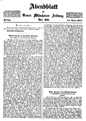 Neue Münchener Zeitung. Morgenblatt (Süddeutsche Presse) Freitag 15. März 1861