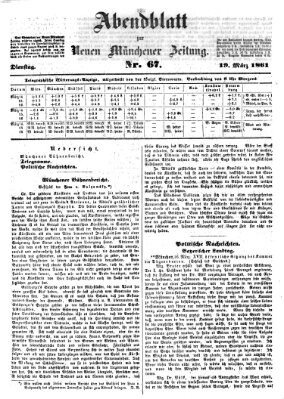 Neue Münchener Zeitung. Morgenblatt (Süddeutsche Presse) Dienstag 19. März 1861