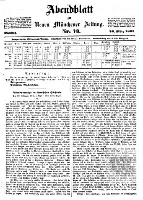 Neue Münchener Zeitung. Morgenblatt (Süddeutsche Presse) Dienstag 26. März 1861