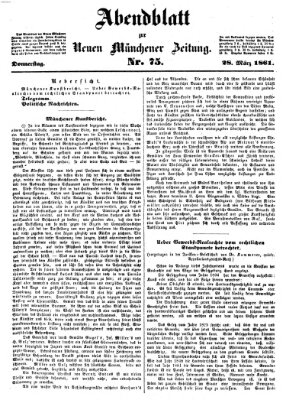 Neue Münchener Zeitung. Morgenblatt (Süddeutsche Presse) Donnerstag 28. März 1861