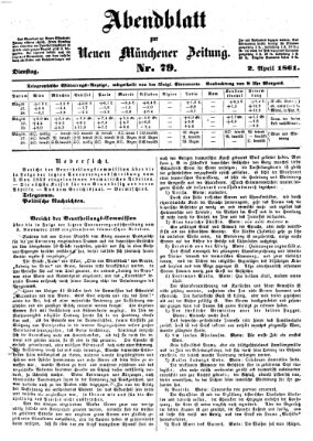 Neue Münchener Zeitung. Morgenblatt (Süddeutsche Presse) Dienstag 2. April 1861