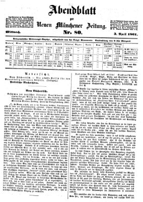 Neue Münchener Zeitung. Morgenblatt (Süddeutsche Presse) Mittwoch 3. April 1861