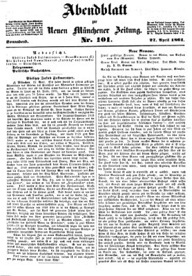 Neue Münchener Zeitung. Morgenblatt (Süddeutsche Presse) Samstag 27. April 1861