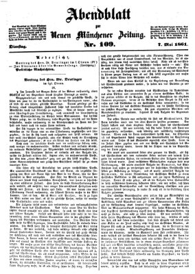 Neue Münchener Zeitung. Morgenblatt (Süddeutsche Presse) Dienstag 7. Mai 1861