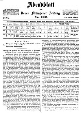 Neue Münchener Zeitung. Morgenblatt (Süddeutsche Presse) Freitag 10. Mai 1861