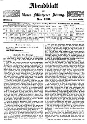 Neue Münchener Zeitung. Morgenblatt (Süddeutsche Presse) Mittwoch 15. Mai 1861