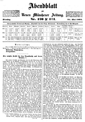 Neue Münchener Zeitung. Morgenblatt (Süddeutsche Presse) Dienstag 21. Mai 1861