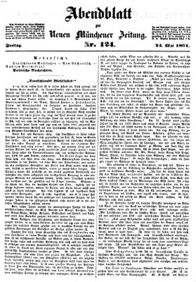 Neue Münchener Zeitung. Morgenblatt (Süddeutsche Presse) Freitag 24. Mai 1861