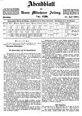 Neue Münchener Zeitung. Morgenblatt (Süddeutsche Presse) Dienstag 11. Juni 1861