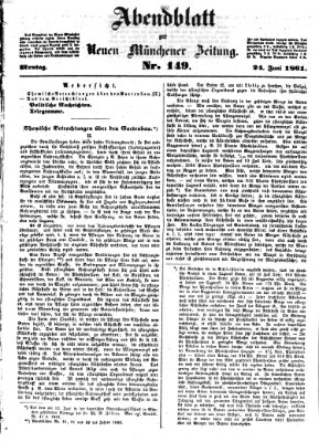 Neue Münchener Zeitung. Morgenblatt (Süddeutsche Presse) Montag 24. Juni 1861