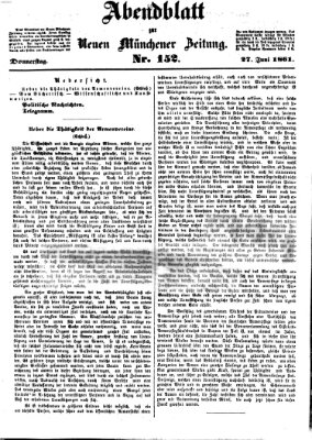 Neue Münchener Zeitung. Morgenblatt (Süddeutsche Presse) Donnerstag 27. Juni 1861