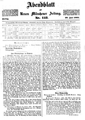 Neue Münchener Zeitung. Morgenblatt (Süddeutsche Presse) Freitag 28. Juni 1861