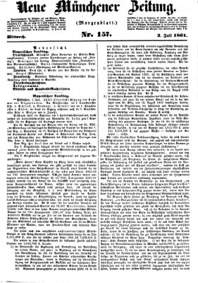 Neue Münchener Zeitung. Morgenblatt (Süddeutsche Presse) Mittwoch 3. Juli 1861