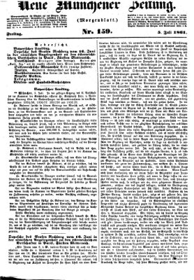 Neue Münchener Zeitung. Morgenblatt (Süddeutsche Presse) Freitag 5. Juli 1861