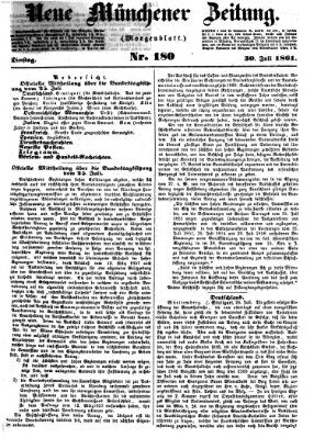 Neue Münchener Zeitung. Morgenblatt (Süddeutsche Presse) Dienstag 30. Juli 1861