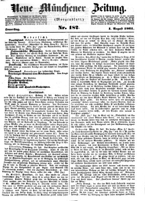 Neue Münchener Zeitung. Morgenblatt (Süddeutsche Presse) Donnerstag 1. August 1861