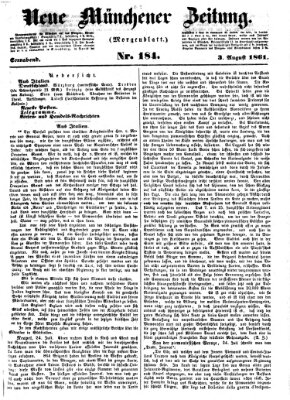 Neue Münchener Zeitung. Morgenblatt (Süddeutsche Presse) Samstag 3. August 1861