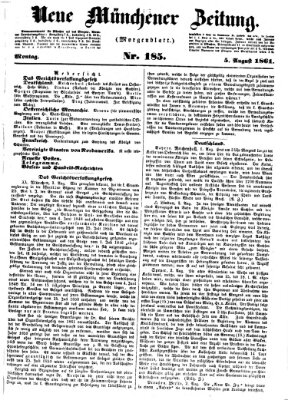 Neue Münchener Zeitung. Morgenblatt (Süddeutsche Presse) Montag 5. August 1861