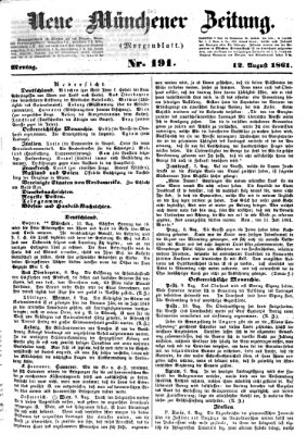 Neue Münchener Zeitung. Morgenblatt (Süddeutsche Presse) Montag 12. August 1861