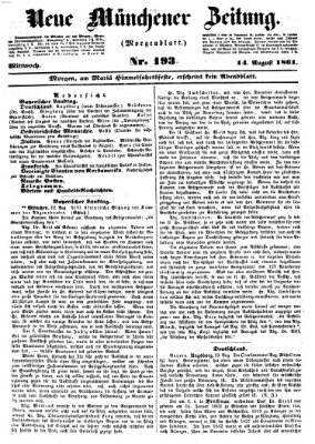 Neue Münchener Zeitung. Morgenblatt (Süddeutsche Presse) Mittwoch 14. August 1861