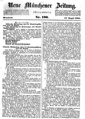 Neue Münchener Zeitung. Morgenblatt (Süddeutsche Presse) Samstag 17. August 1861