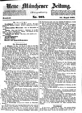 Neue Münchener Zeitung. Morgenblatt (Süddeutsche Presse) Samstag 24. August 1861