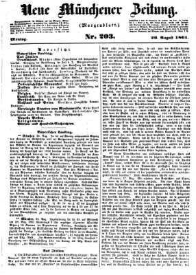 Neue Münchener Zeitung. Morgenblatt (Süddeutsche Presse) Montag 26. August 1861